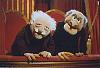 Click image for larger version

Name:	Statler_Waldorf.jpg
Views:	1170
Size:	29.3 KB
ID:	15267